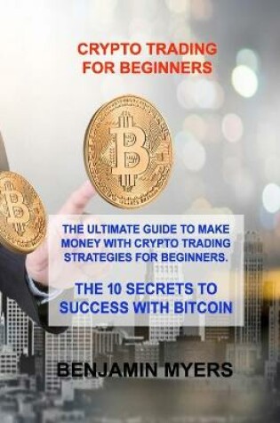 Cover of Crypto Trading for Beginners