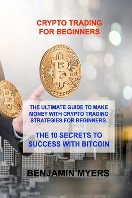 Book cover for Crypto Trading for Beginners