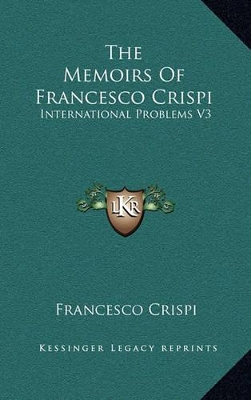 Book cover for The Memoirs of Francesco Crispi