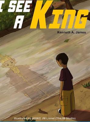 Book cover for I See A King