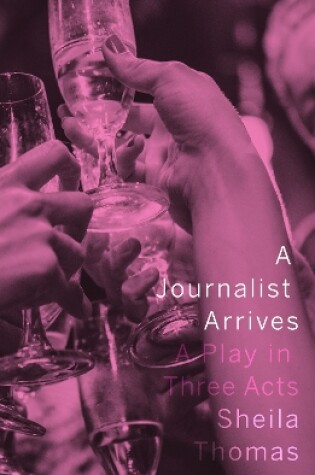 Cover of A Journalist Arrives