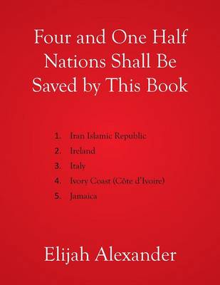 Book cover for Four and One Half Nations Shall Be Saved by This Book