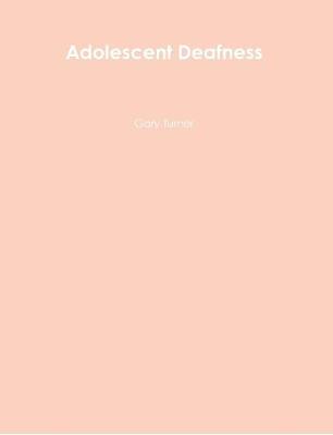 Book cover for Adolescent Deafness