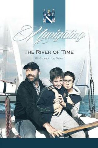 Cover of Navigating the River of Time