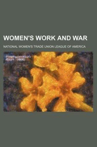 Cover of Women's Work and War