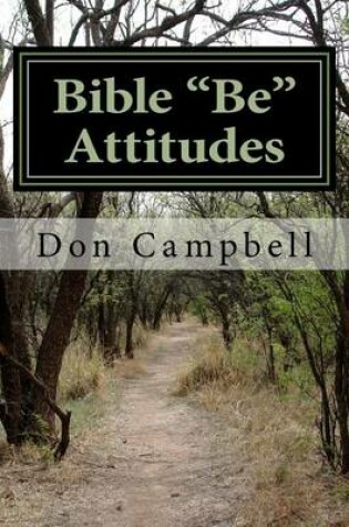 Cover of Bible "Be" Attitudes