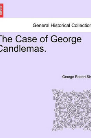 Cover of The Case of George Candlemas.