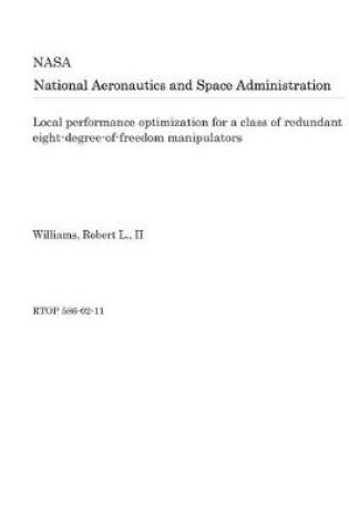 Cover of Local Performance Optimization for a Class of Redundant Eight-Degree-Of-Freedom Manipulators