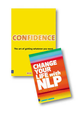 Book cover for Valuepack:Confidence:The Art of Getting Whatever You Want/Change Your Life with NLP:The Powerful Way to Make Your Whole Life Better