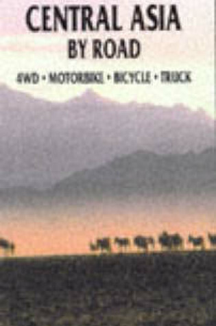 Cover of Russia and Central Asia by Road