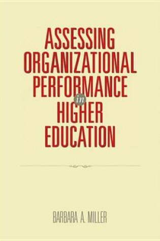 Cover of Assessing Organizational Performance in Higher Education