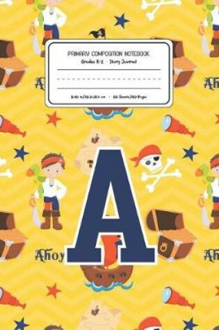 Cover of Primary Composition Notebook Grades K-2 Story Journal A