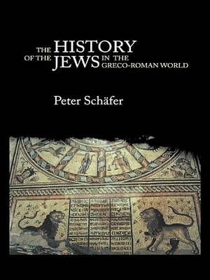 Book cover for The History of the Jews in the Greco-Roman World