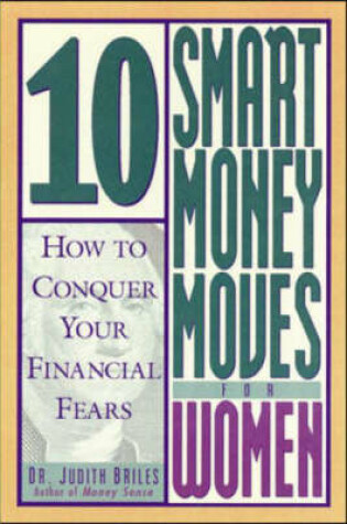 Cover of 10 Smart Money Moves for Women