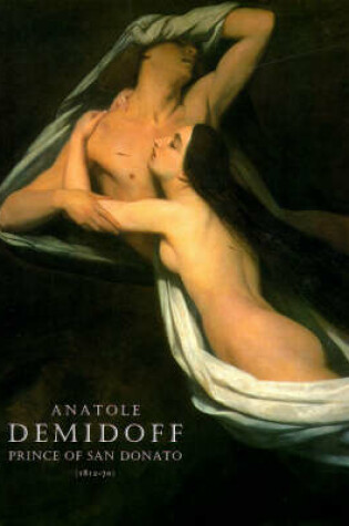 Cover of Anatole Demidoff, Prince of San Donato (1812-70)