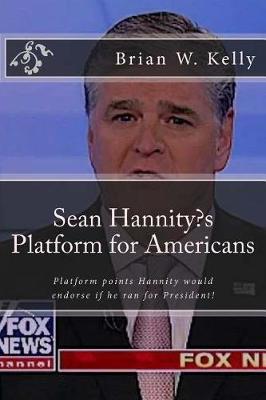 Book cover for Sean Hannity's Platform for Americans