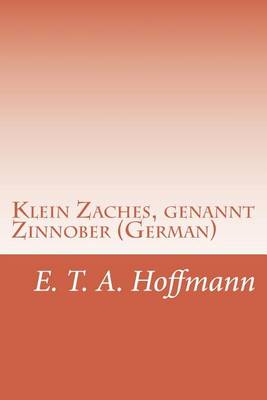 Book cover for Klein Zaches, genannt Zinnober (German)