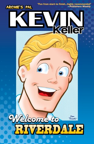 Book cover for Kevin Keller: Welcome To Riverdale