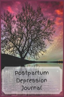 Book cover for Postpartum Depression Journal