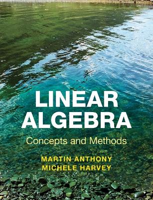 Book cover for Linear Algebra: Concepts and Methods