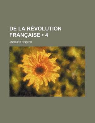 Book cover for de La Revolution Francaise (4)