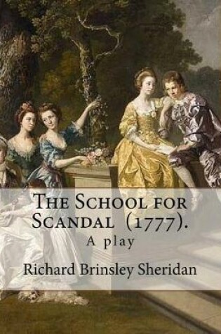 Cover of The School for Scandal (1777). By