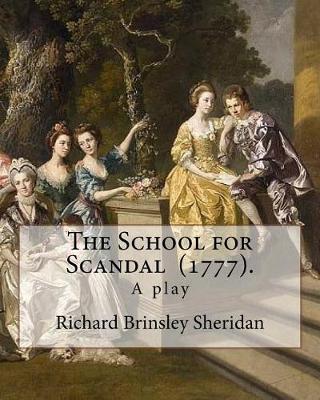Book cover for The School for Scandal (1777). By