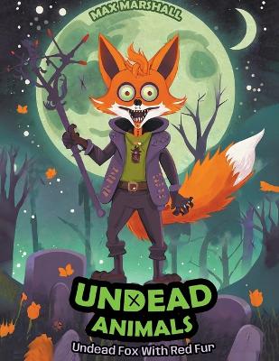 Book cover for Undead Fox With Red Fur