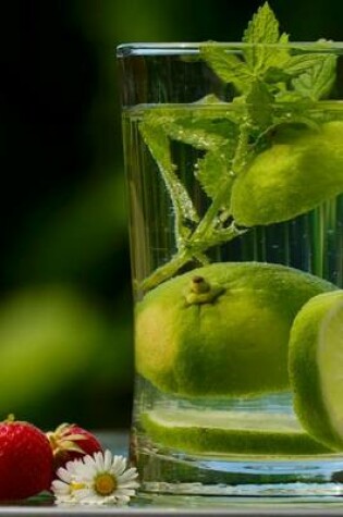 Cover of A Glass of Refreshing Mint and Lime Water