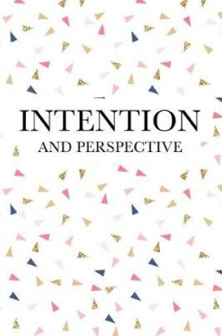 Cover of Intention and Perspective