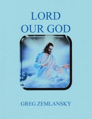 Book cover for Lord Our God