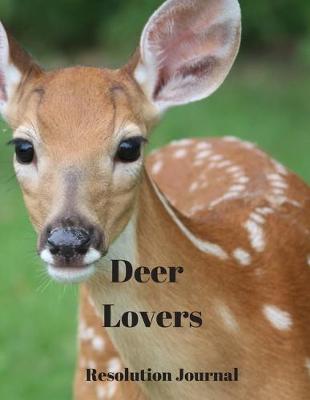 Book cover for Deer Lovers Resolution Journal