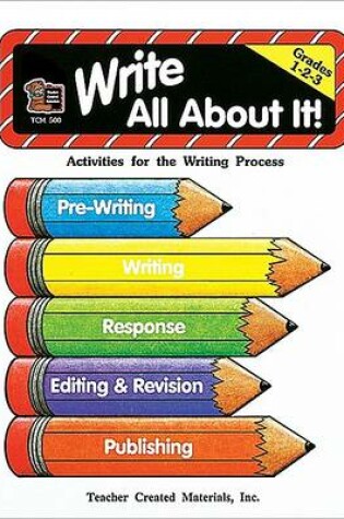 Cover of Write All about It: Grades 1,2,3