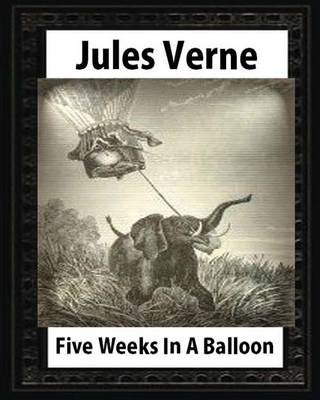 Book cover for Five Weeks in a Balloon, by Jules Verne (Early Classics of Science Fiction)