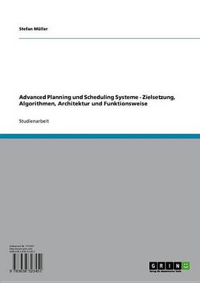 Book cover for Advanced Planning Und Scheduling Systeme