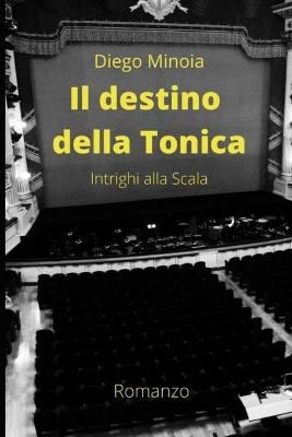 Book cover for Il destino della Tonica