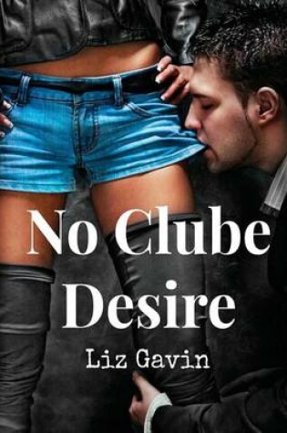Cover of No Clube Desire
