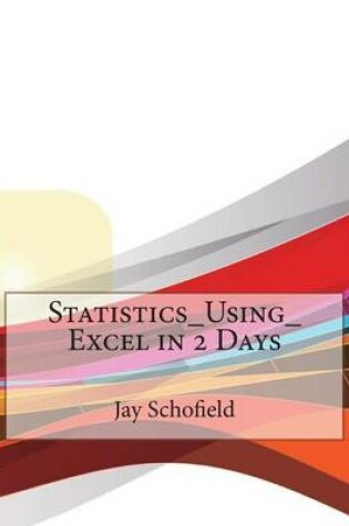 Cover of Statistics_using_excel in 2 Days