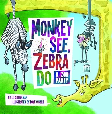Book cover for Monkey See, Zebra Do