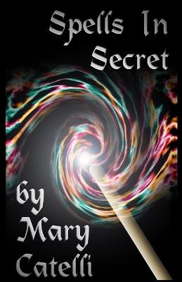 Book cover for Spells in Secret