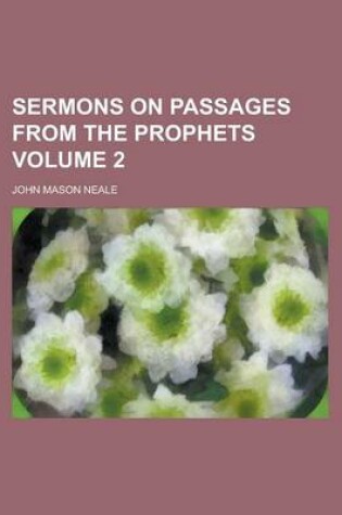 Cover of Sermons on Passages from the Prophets (Volume 2)