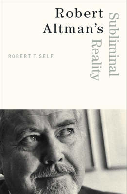 Book cover for Robert Altman’s Subliminal Reality