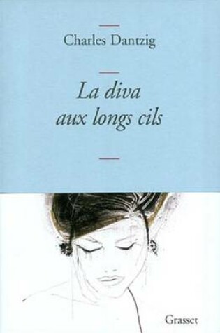 Cover of La Diva Aux Longs Cils