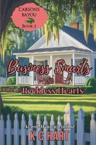 Cover of Business Smarts & Reckless Hearts