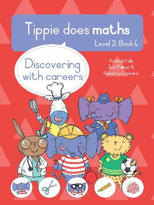 Book cover for Tippie does maths (Level 2 Book 4): Discovering with careers