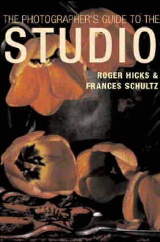 Cover of The Photographer's Guide to Studio Photography