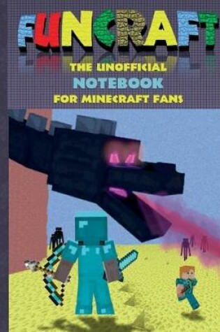 Cover of Funcraft - The unofficial Notebook (quad paper) for Minecraft Fans