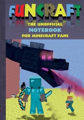 Book cover for Funcraft - The unofficial Notebook (quad paper) for Minecraft Fans