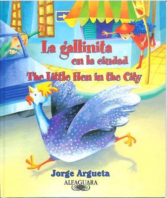 Book cover for La Gallinita En La Ciudad/The Little Hen in the City