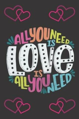 Cover of All You Need is Love Quote